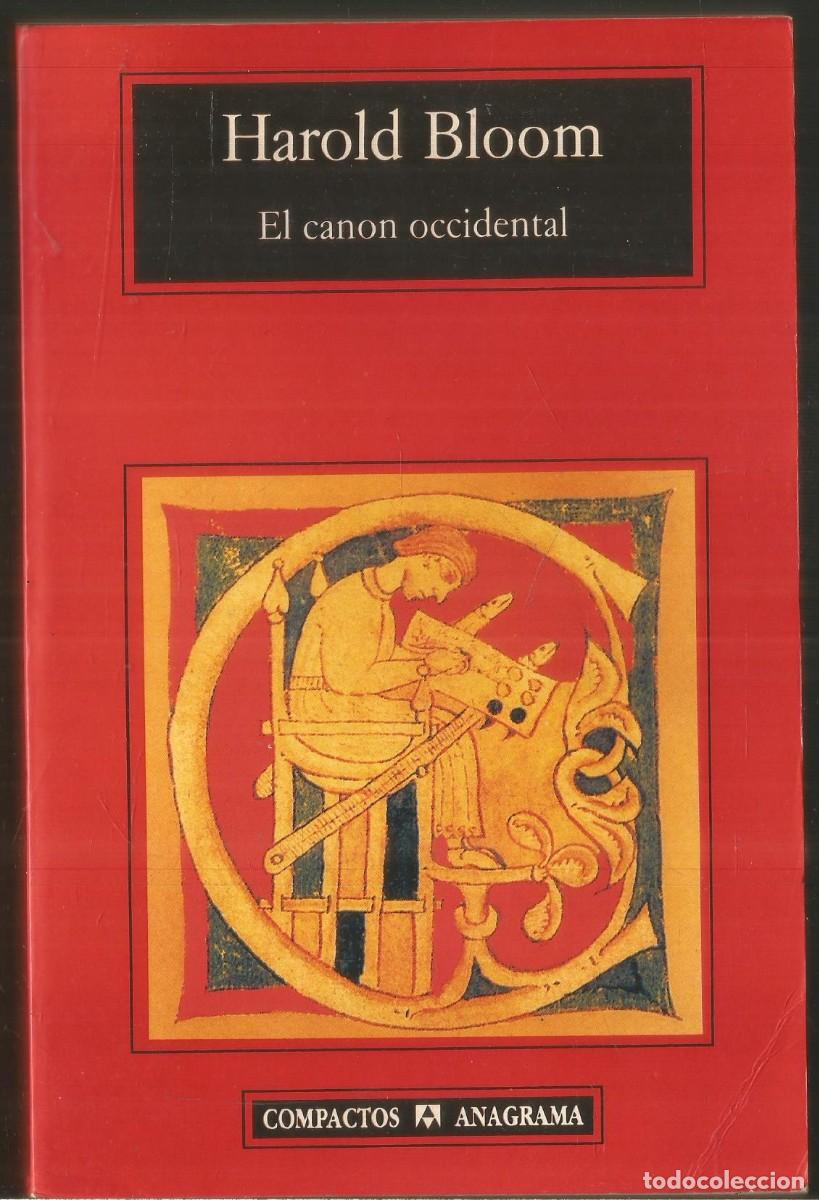Libros de segunda mano: HAROLD BLOOM. EL CANON OCCIDENTAL. ANAGRAMA - Foto 1