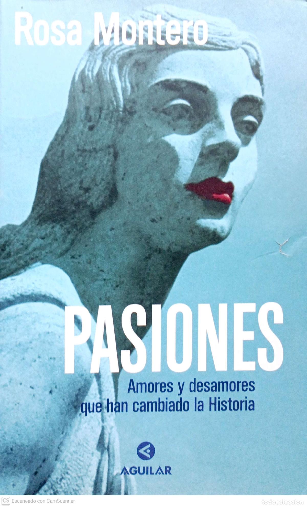 Libros de segunda mano: Pasiones - Rosa Montero - Foto 1