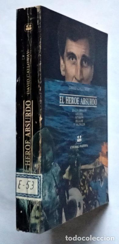 Libros de segunda mano: EL HEROE ABSURDO - EN LA OBRA DE UPDIKE, STYRON, BELLOW Y SALINGER - DAVID GALLOWAY - Foto 2