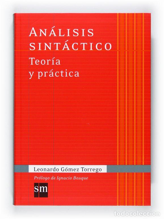 Libros de segunda mano: An&aacute;lisis sint&aacute;ctico. Teor&iacute;a y pr&aacute;ctica. - G&oacute;mez Torrego, Leonardo. - Foto 1