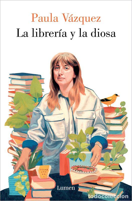 Libros de segunda mano: La librer&iacute;a y la diosa. - V&aacute;zquez, Paula. - Foto 1
