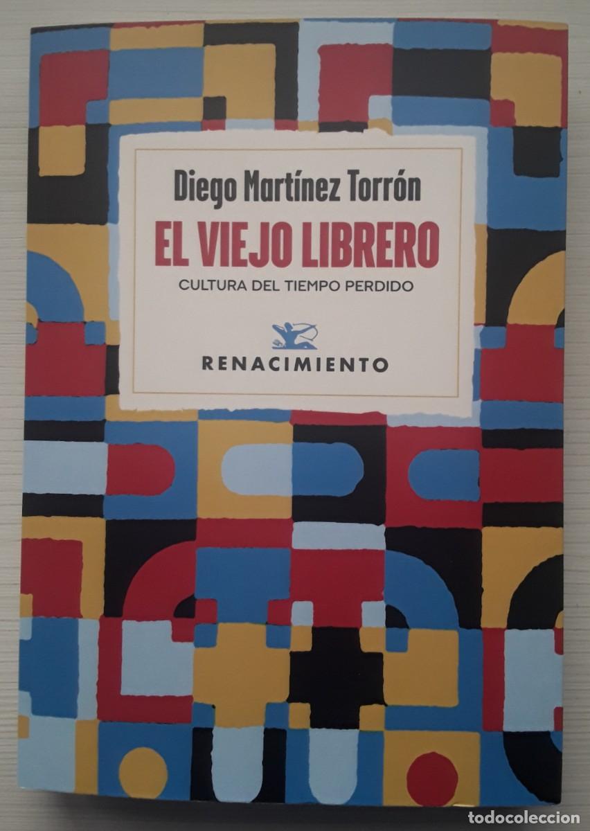 Libros de segunda mano: EL VIEJO LIBRERO. DIEGO MART&Iacute;NEZ TORR&Oacute;N. - Foto 1