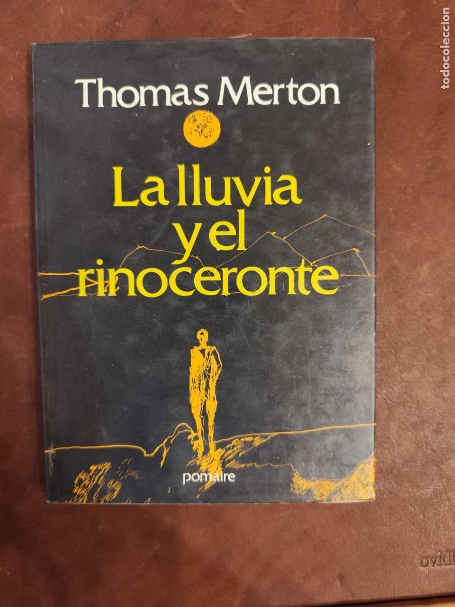 Second hand books: Thomas Merton. LA LLUVIA Y EL RINOCERONTE.