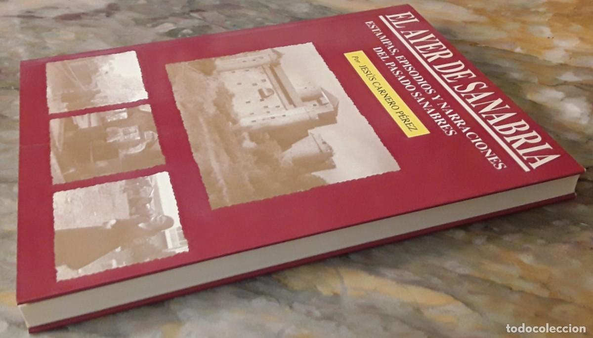 Libros de segunda mano: EL AYER DE SANABRIA. JES&Uacute;S CARNERO P&Eacute;REZ. - Foto 2