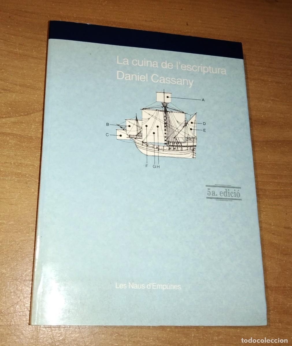Libros de segunda mano: DANIEL CASSANY - LA CUINA DE LESCRIPTURA - EMP&Uacute;RIES, 1996 - Foto 1