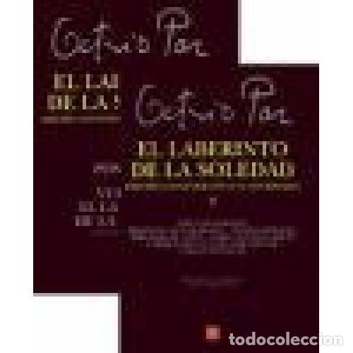 Gebrauchte B&uuml;cher: EL LABERINTO de la SOLEDAD EDICION CONMEMORATIVA 50 ANIVERSARIO. DOS TOMOS - OCTAVIO PAZ - Sin Es...