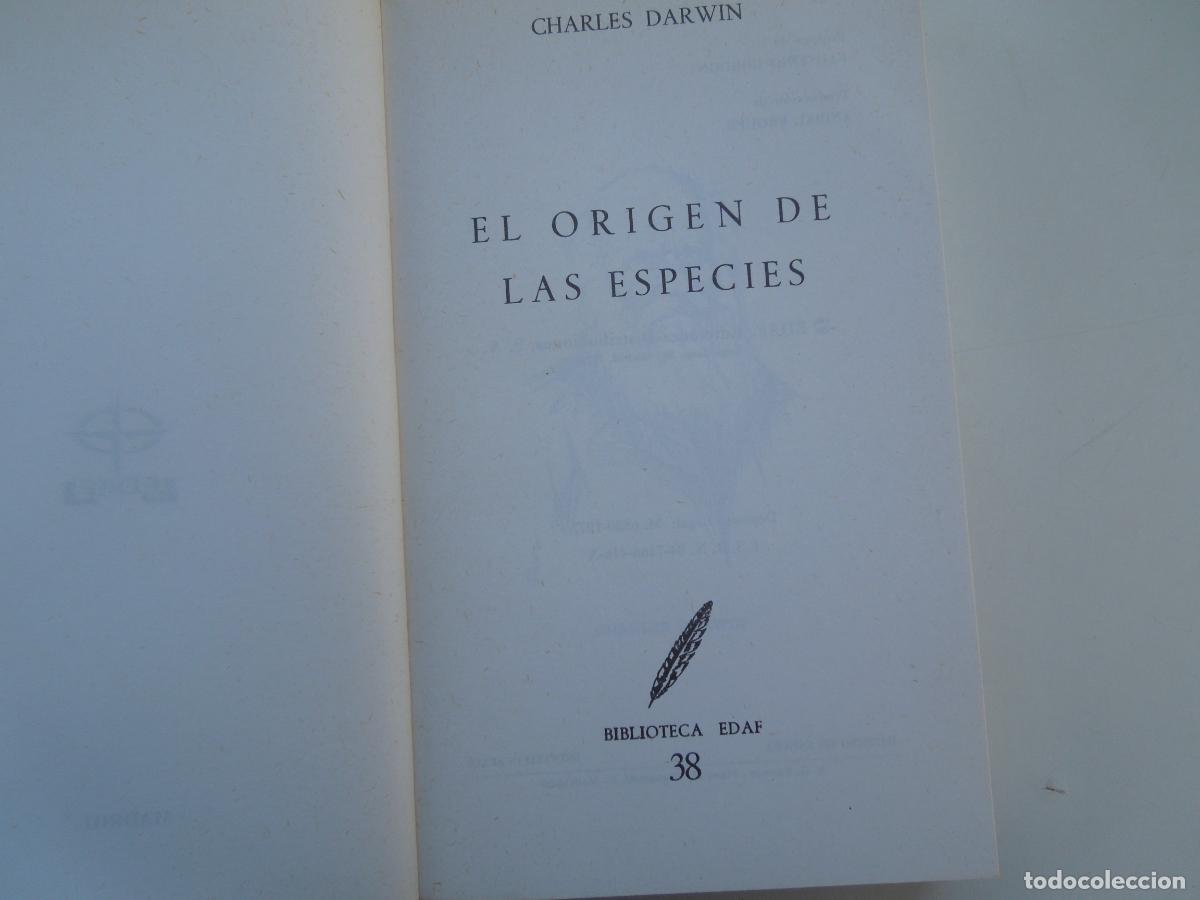 Libros de segunda mano: EL ORIGEN DE LAS ESPECIES - CHARLES DARWIN - EDAF EDICIONES 1977. - Foto 3