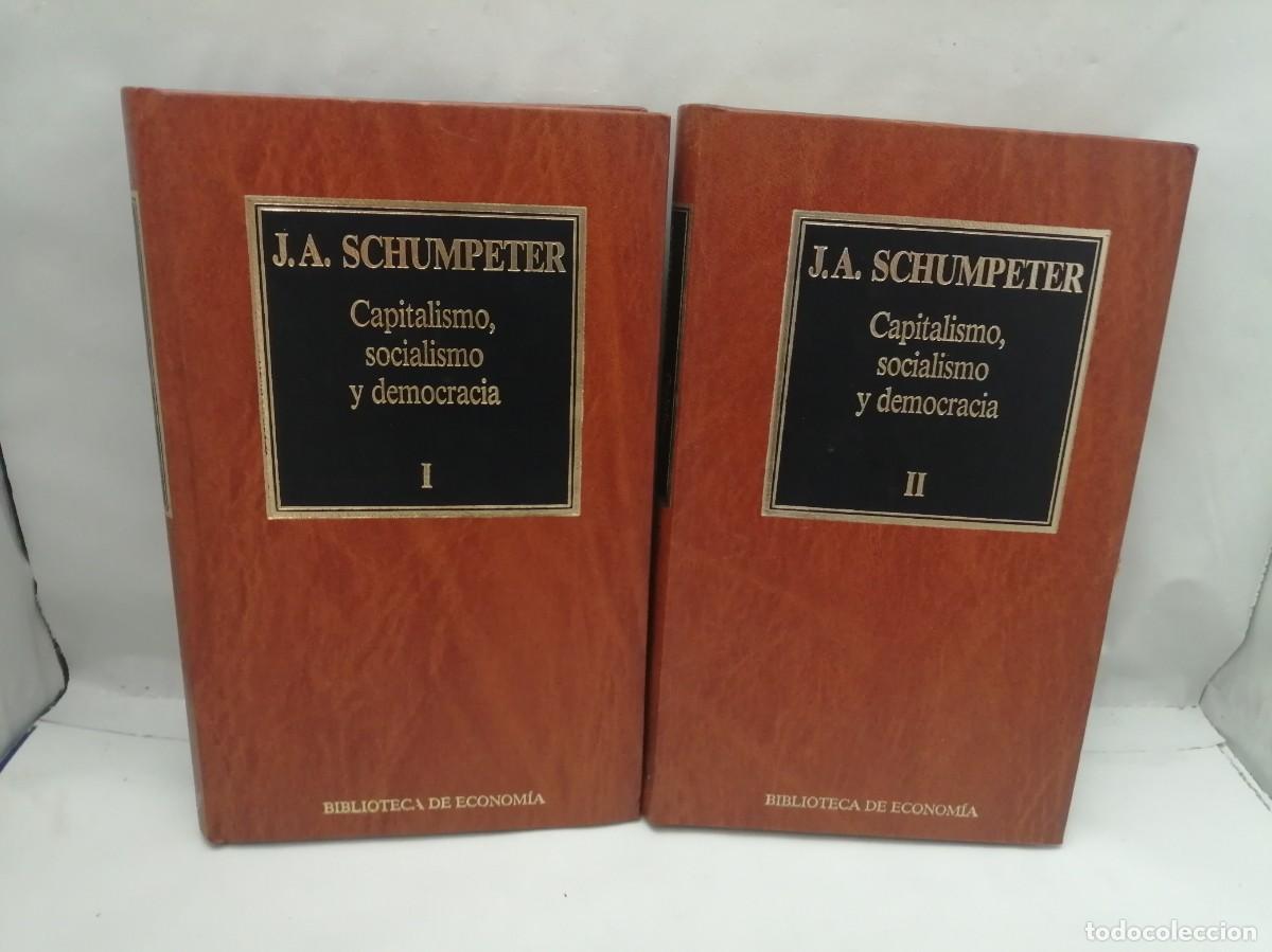 Second hand books: Capitalismo, Socialismo y Democracia, Tomos I y II (S&iacute;mil Piel Tapa Dura)