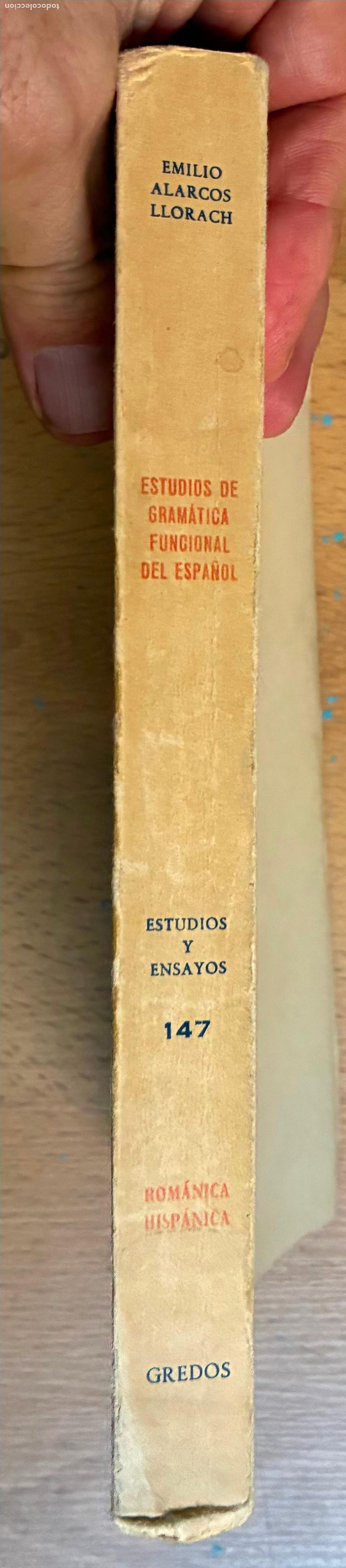 Libros de segunda mano: ESTUDIOS DE GRAMATICA FUNCIONAL DEL ESPA&Ntilde;OL, Emilio Alarcos LLorach - Foto 3