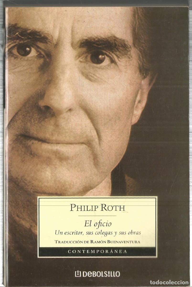 Libros de segunda mano: PHILIP ROTH. EL OFICIO. DEBOLSILLO - Foto 1