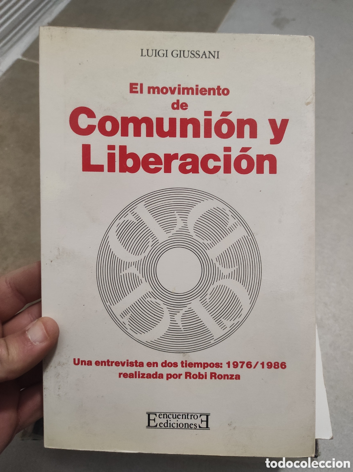 Second hand books: El movimiento de Comunicaci&oacute;n y Liberaci&oacute;n - Giussani, Luigi