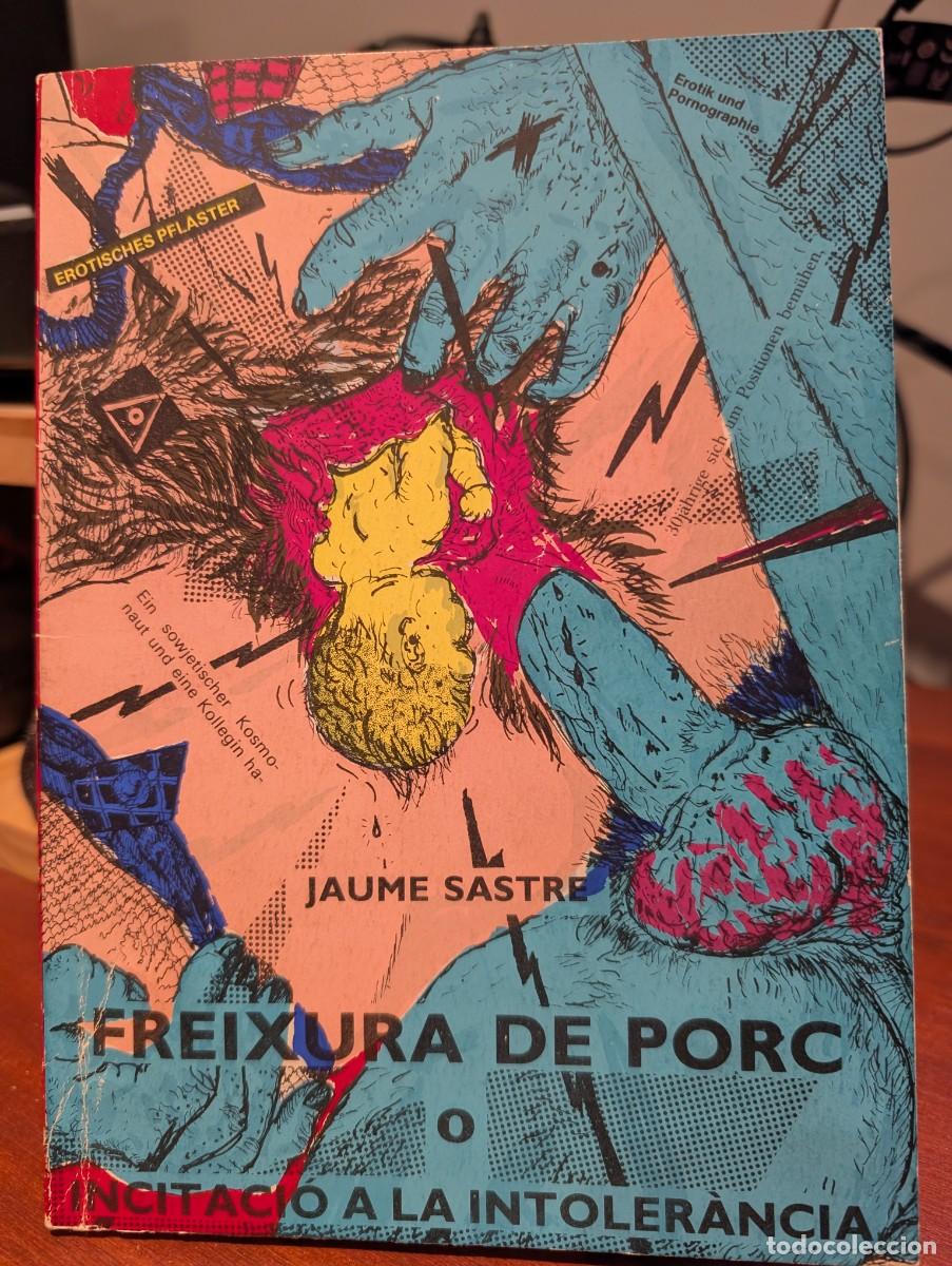 Second hand books: Al.legat acad&egrave;mic: Freixura de porc o incitaci&oacute; a la intoler&agrave;ncia