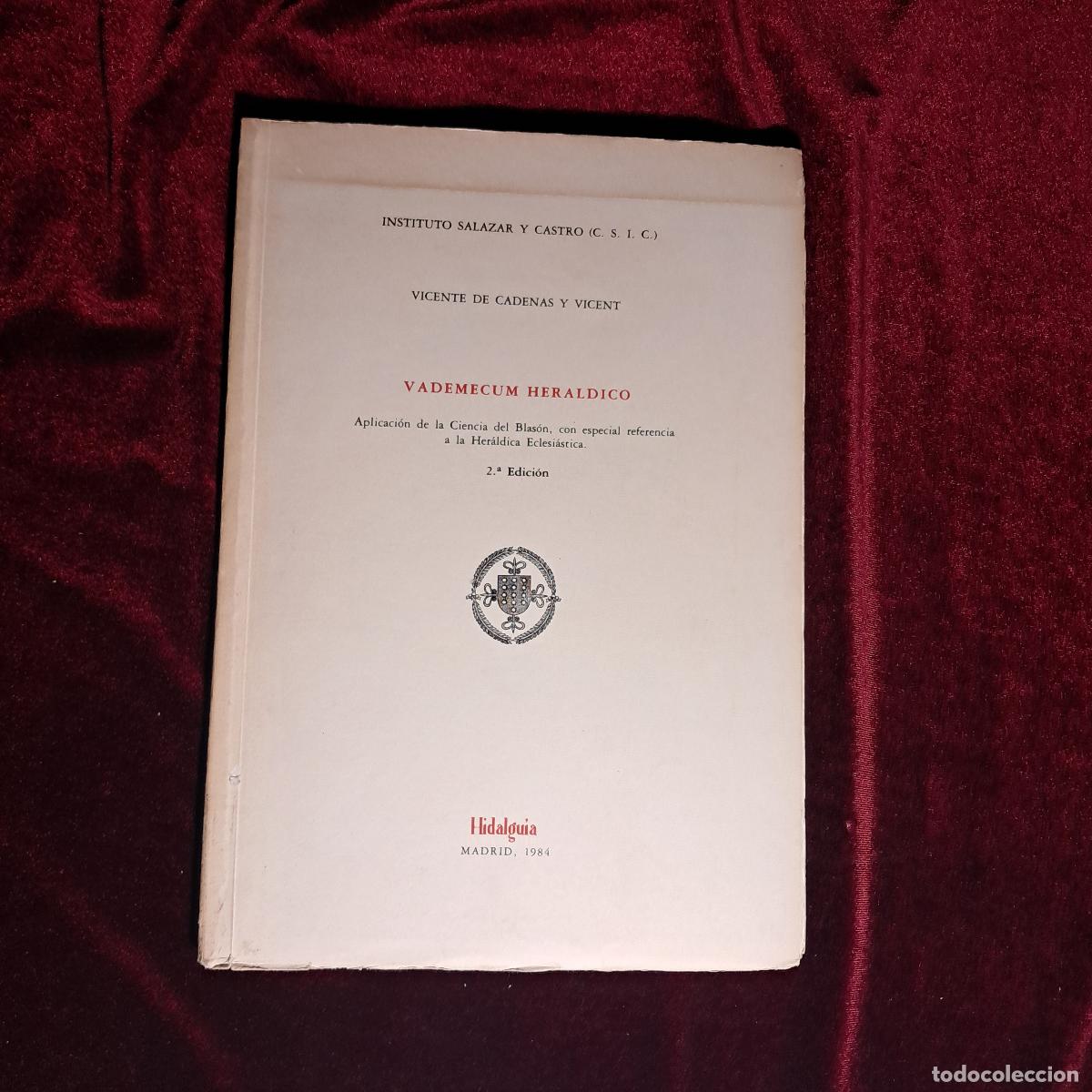 Libri di seconda mano: VLADEMECUM HER&Aacute;LDICO. Vicente de Cadenas y Vicent. Hidalguia 1984