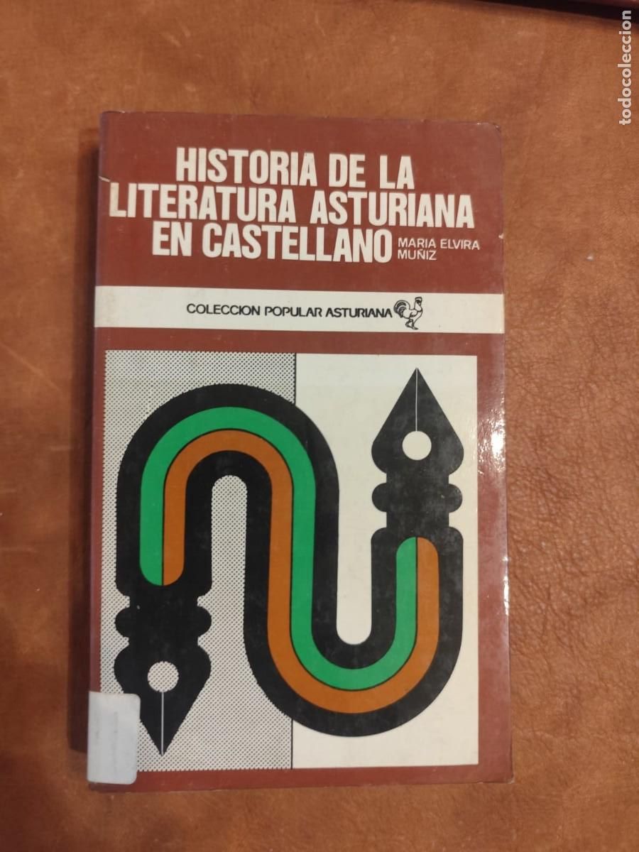 Second hand books: Mar&iacute;a Elvira Mu&ntilde;iz. HISTORIA DE LA LITERATURA ASTURIANA EN CASTELLANO.