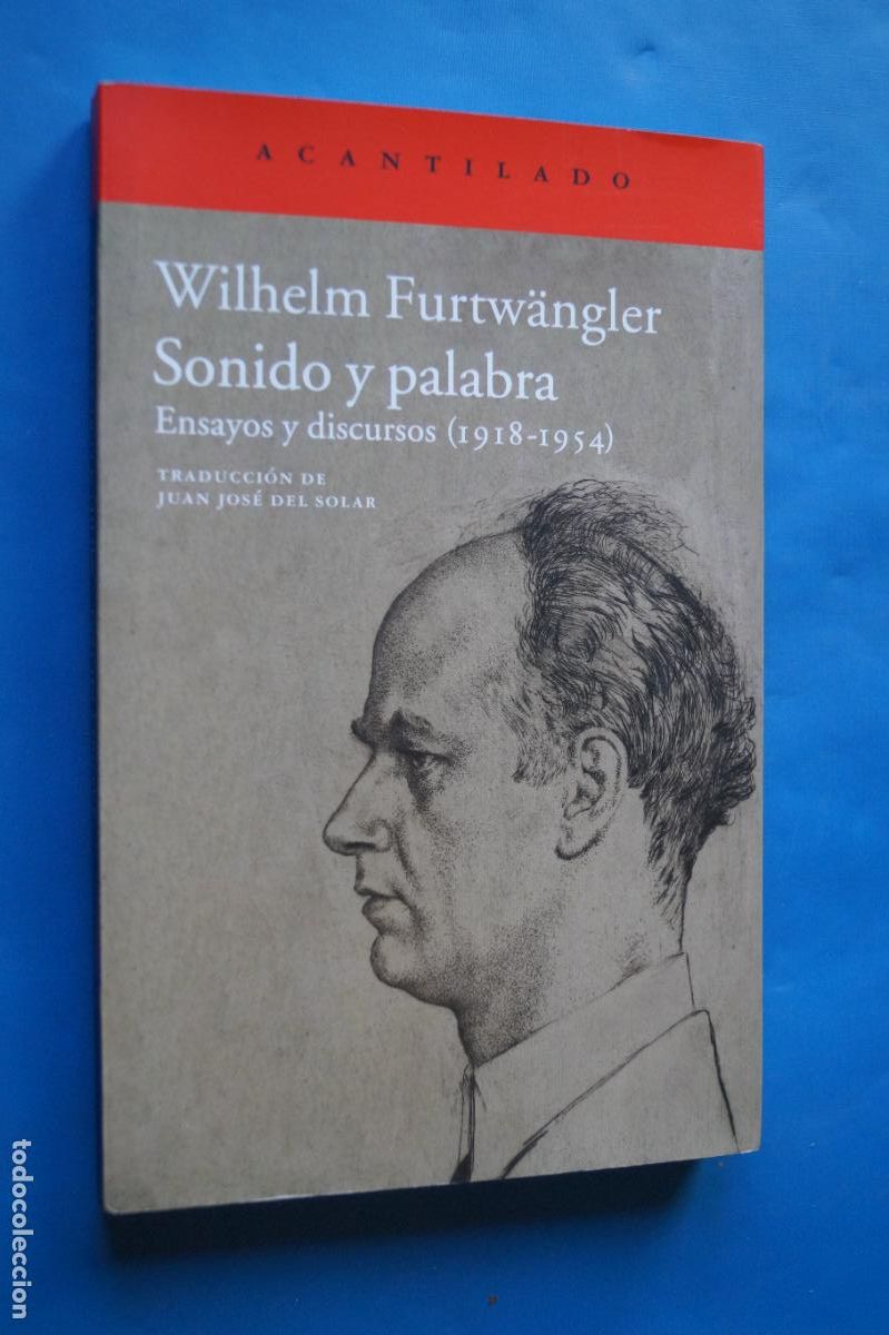 Libros de segunda mano: SONIDO Y PALABRA. ENSAYOS DISCURSOS. WILHELM FURTWANGLER