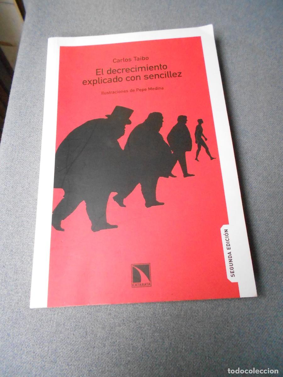 Second hand books: EL DECRECIMIENTO EXPLICADO SON SENCILLEZ