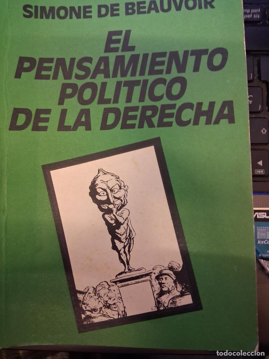 Libri di seconda mano: BEAUVOIR, Simone de: El pensamiento pol&iacute;tico de la derecha