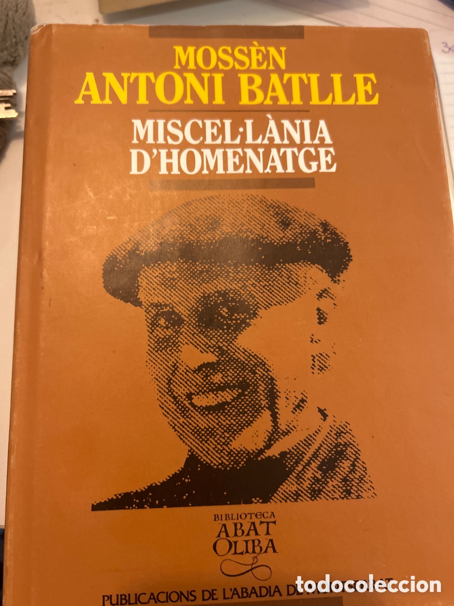 Libri di seconda mano: Moss&egrave;n Antoni Batlle: miscel.l&agrave;nia d&rsquo;homenatge