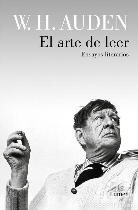 Libri di seconda mano: El arte de leer. - Auden, W.H..