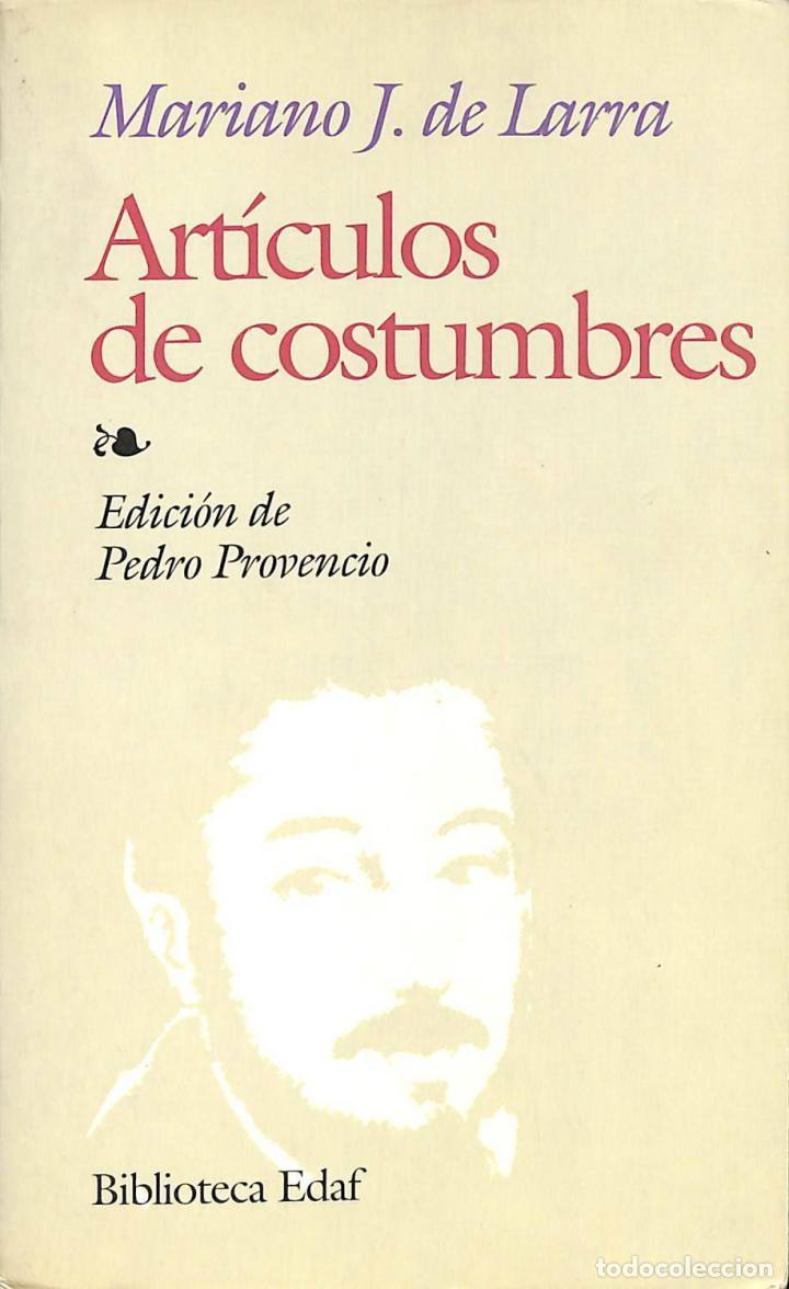Libri di seconda mano: ART&Iacute;CULOS DE COSTUMBRES - LARRA - EDAF - BIBLIOTECA EDAF 220 - 2004, 4&ordf; ed.