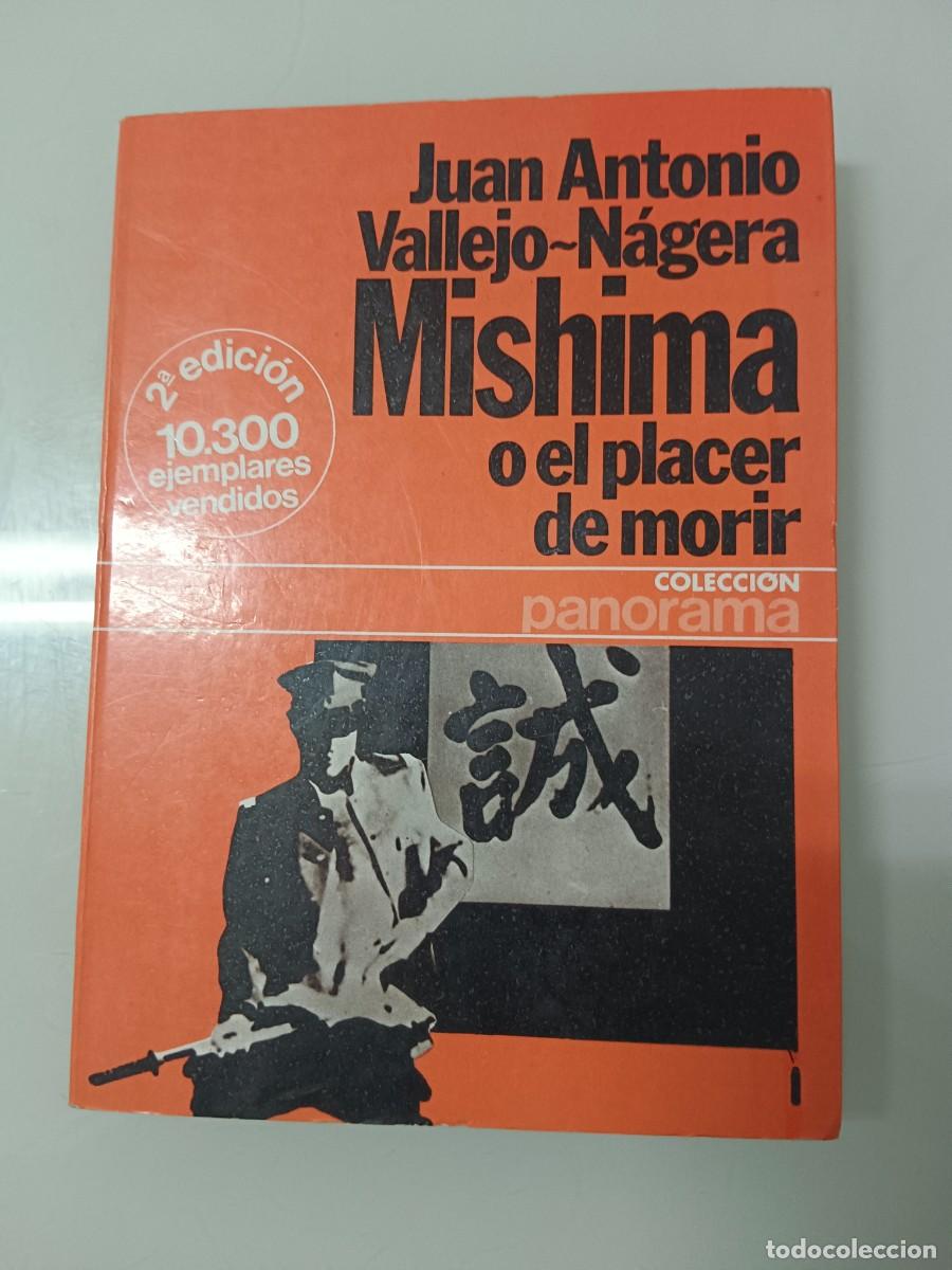 Libros de segunda mano: MISHIMA O EL PLACER DE MORIR - Foto 1