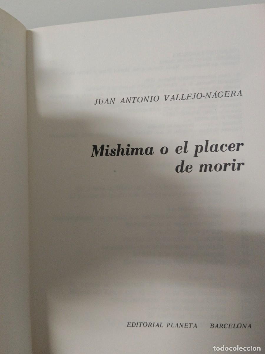 Libros de segunda mano: MISHIMA O EL PLACER DE MORIR - Foto 6