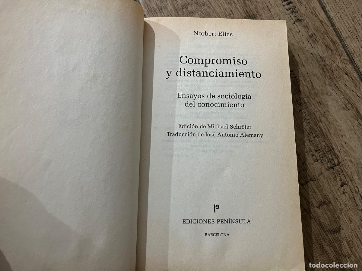 Libros de segunda mano: COMPROMISO Y DISTANCIAMIENTO. NORBERT ELIAS - Foto 5