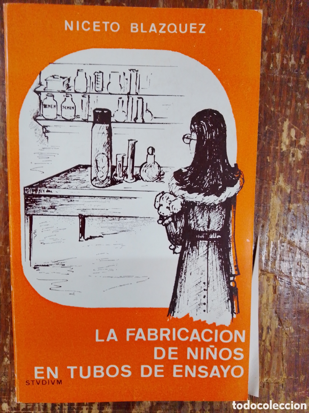 Libri di seconda mano: LA FABRICACION DE NI&Ntilde;OS EN TUBOS DE ENSAYO. BLAZQUEZ, NICETO. STUDIUM. 1971