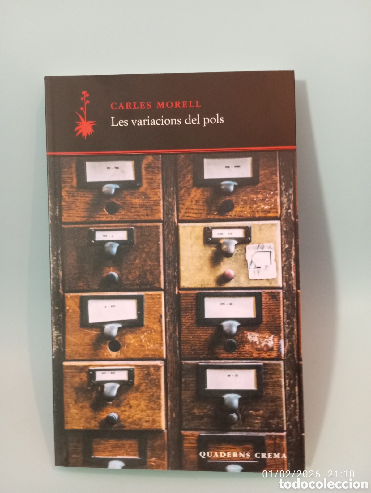 Libri di seconda mano: Carles Morell . Les variacions del pols . quaderns crema