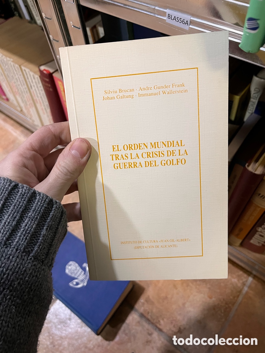 Gebrauchte B&uuml;cher: Blas56A EL ORDEN MUNDIAL TRAS LA CRISIS DE LA GUERRA DEL GOLFO - V.V.A.A. - ALICANTE 1993