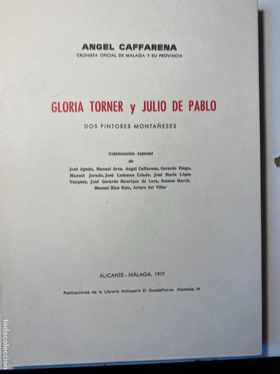 Libri di seconda mano: GLORIA TORNER Y JULIO DE PABLO.-&Aacute;ngel Caffarena.- El Guadalorce,1977