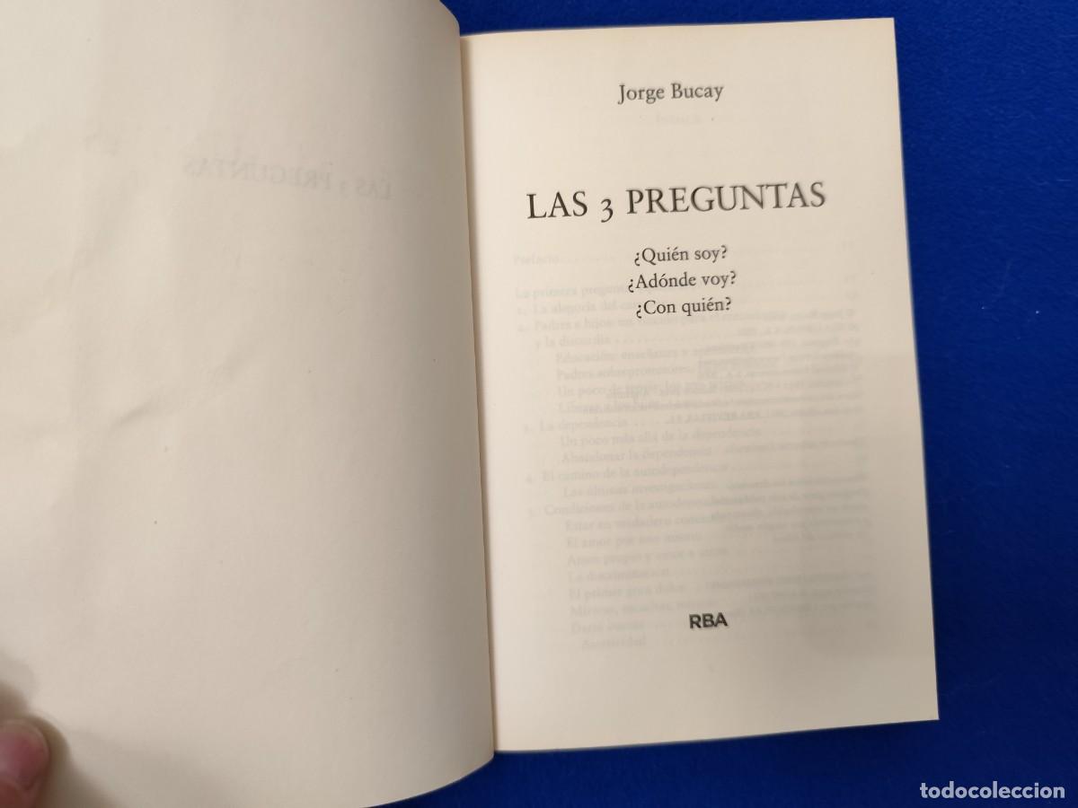 Libros de segunda mano: Las 3 Preguntas Jorge Bucay RBA Libros 2008 - Foto 5