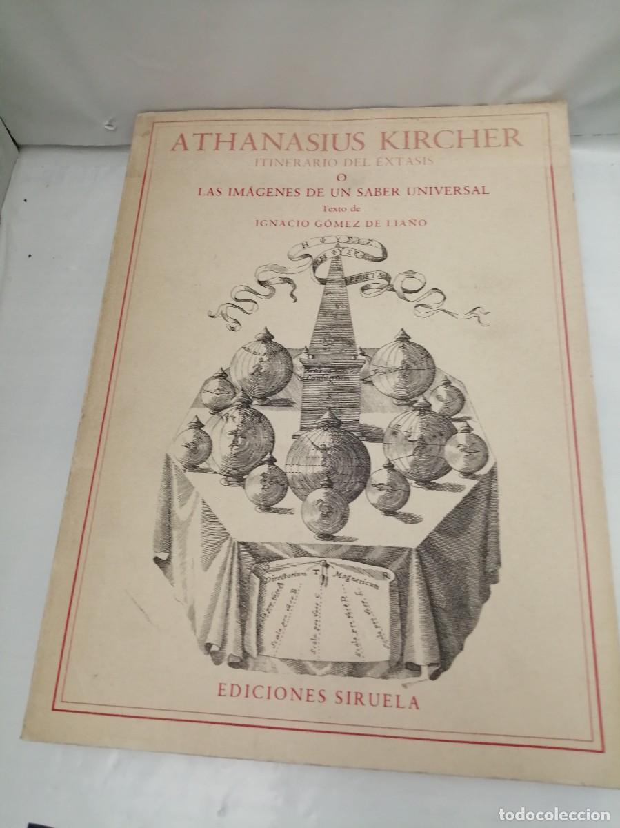 Gebrauchte B&uuml;cher: ATHANASIUS KIRCHER. Itinerario del &eacute;xtasis o las im&aacute;genes de un saber universal (Primera edici&oacute;n)