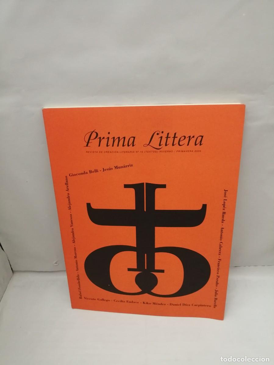 Second hand books: PRIMA LITTERA, Revista de Creaci&oacute;n Literaria, No. 15: Invierno-Primavera 2005