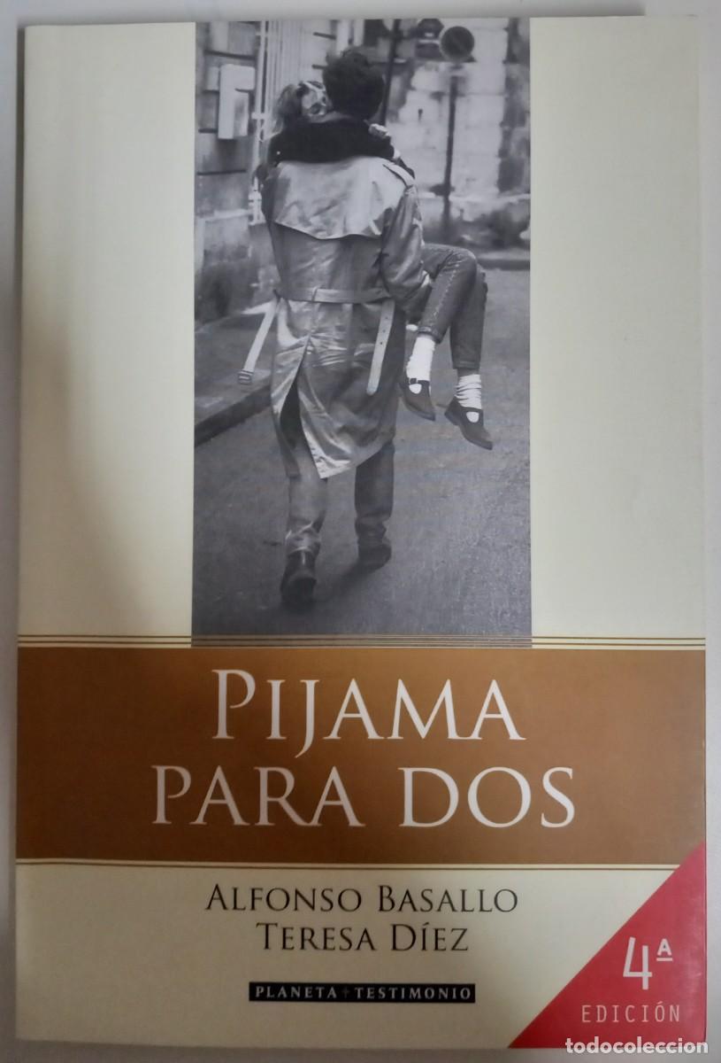 Second hand books: Pijama para dos, de Alfonso Basallo y Teresa D&iacute;ez