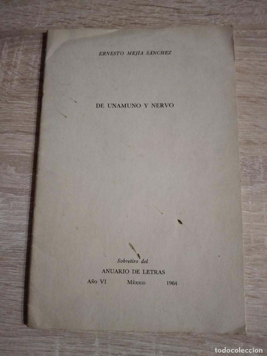 Libros de segunda mano: DE UNAMUNO Y NERVO - Mej&iacute;a S&aacute;nchez, Ernesto