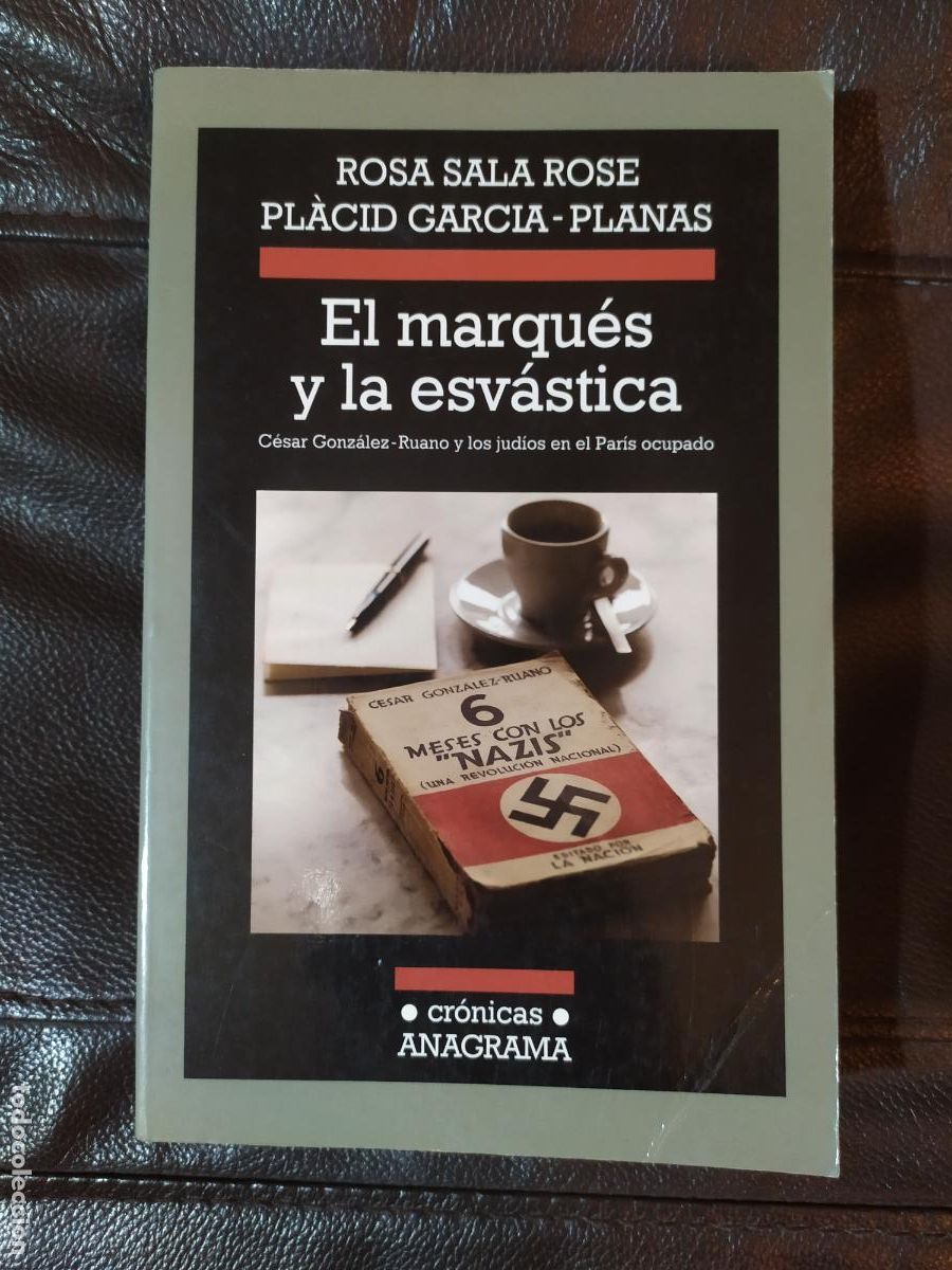 Libri di seconda mano: EL MARQUES Y LA ESVASTICA ROSA SALA Y PLACID GARCIA PLANAS
