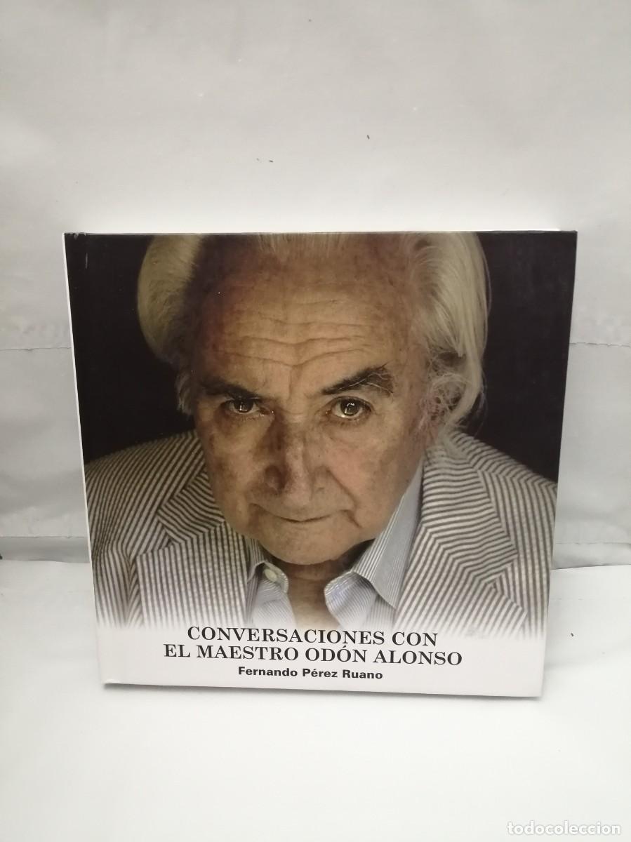 Libri di seconda mano: Conversaciones con el maestro Od&oacute;n Alonso (Primera edici&oacute;n, tapa dura)