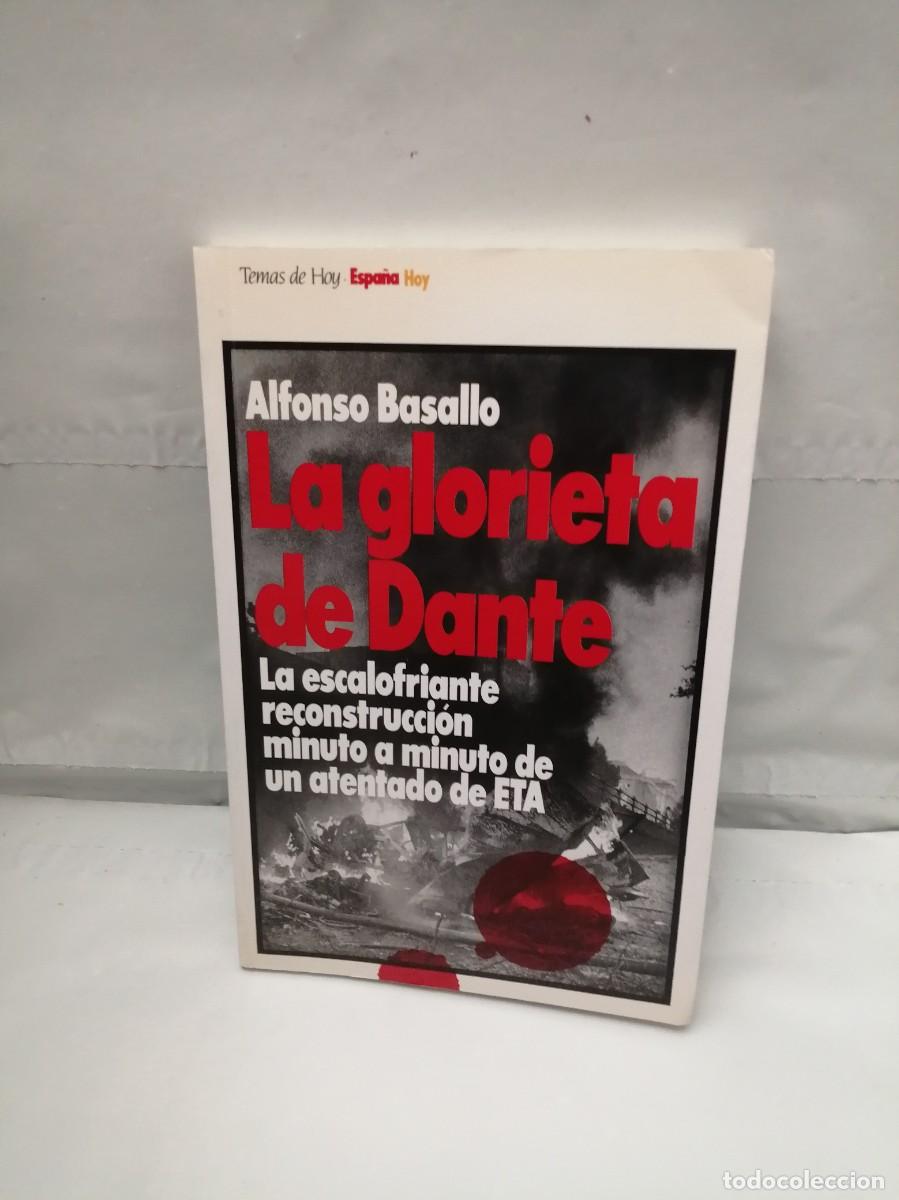 Libri di seconda mano: La glorieta de Dante (Primera edici&oacute;n)