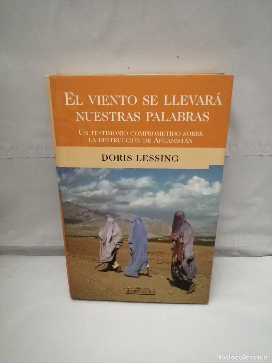 Libri di seconda mano: El viento se llevar&aacute; nuestras palabras (1&ordf; edici&oacute;n, Colecci&oacute;n: Biblioteca Grandes Viajeros)