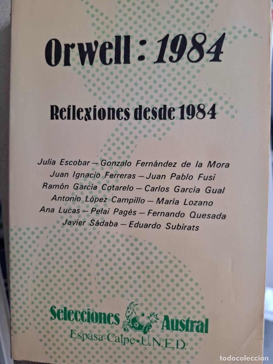 Libros de segunda mano: Orwell 1984 reflexiones desde 1984 vv aa - Foto 1