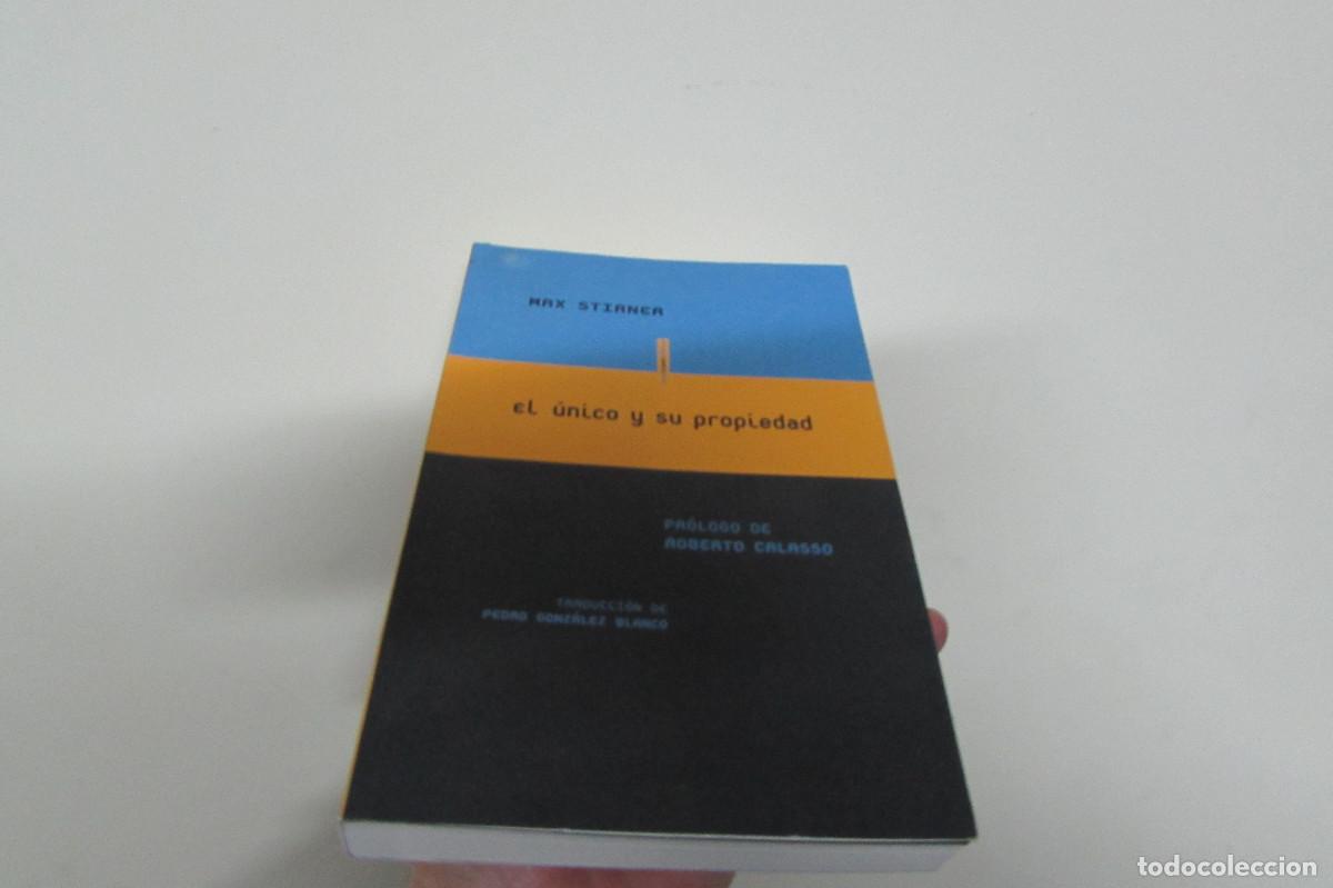 Libros de segunda mano: EL &Uacute;NICO Y SU PROPIEDAD - Stirner, Max - Foto 1