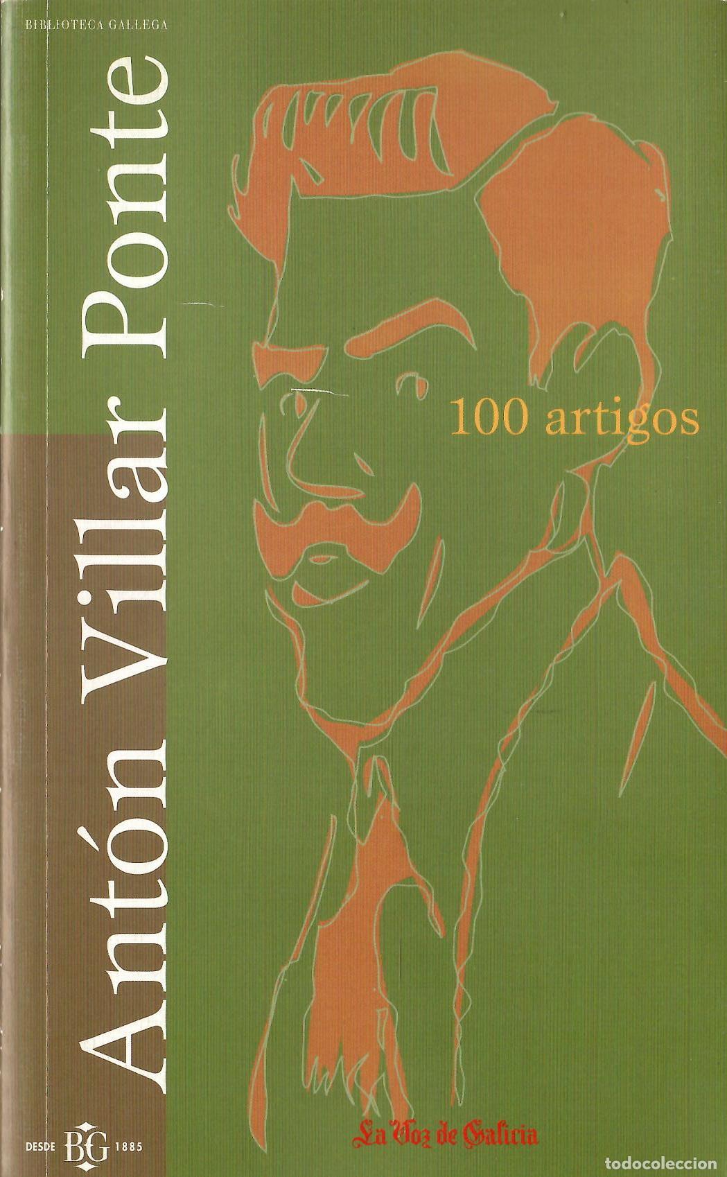 Libri di seconda mano: Anton Villar Ponte. 100 artigos