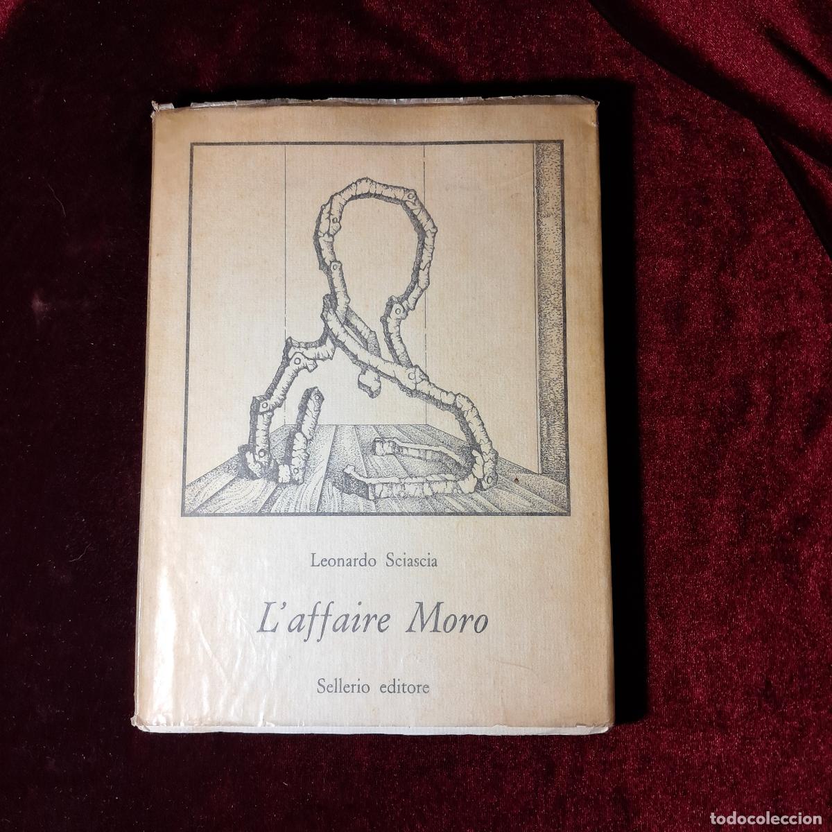 Libros de segunda mano: LAFFAIRE MORO. Leonardo Sciascia. Sellerio editore 1978 - Foto 1