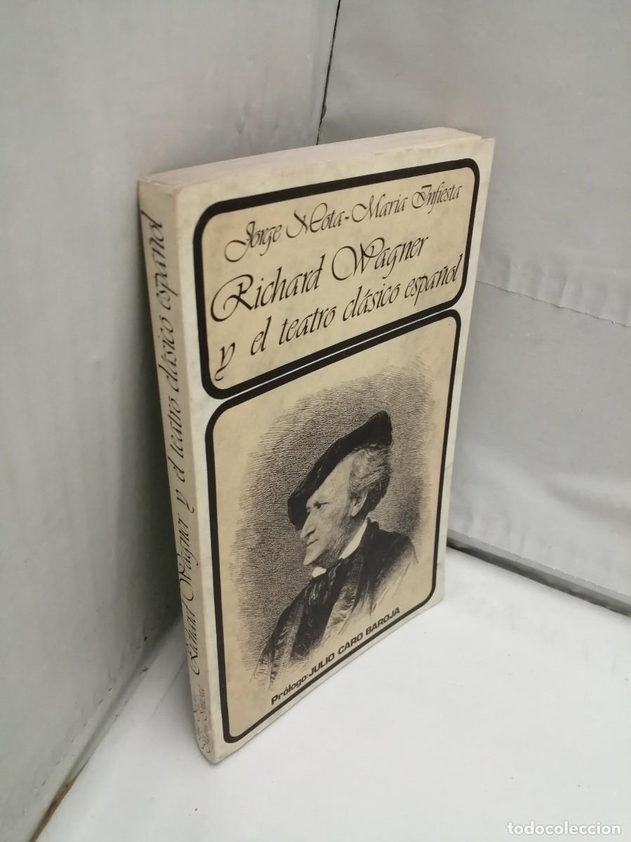 Libros de segunda mano: Richard Wagner y el teatro cl&aacute;sico espa&ntilde;ol - Foto 3