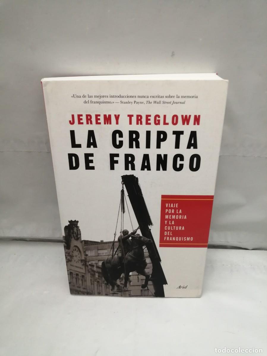 Gebrauchte B&uuml;cher: La cripta de Franco: Viaje por la memoria y la cultura del franquismo