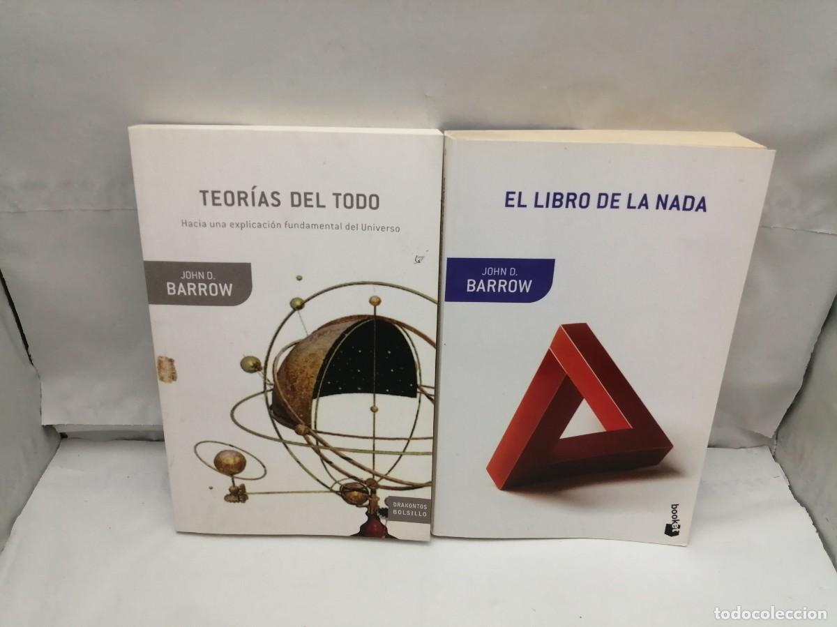 Libros de segunda mano: Pack DOS LIBROS de John D. Barrow: El libro de la nada / Teor&iacute;as del todo - Foto 1