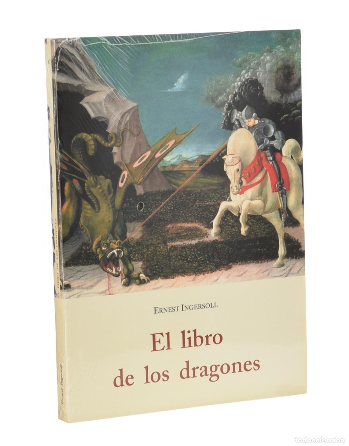 Libros de segunda mano: EL LIBRO DE LOS DRAGONES - INGERSOLL, Ernest - Foto 1