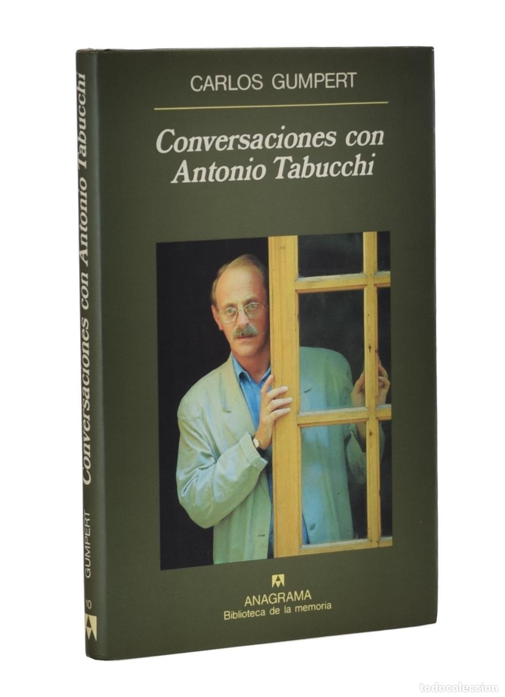 Libros de segunda mano: CONVERSACIONES CON ANTONIO TABUCCHI - GUMPERT, Carlos - Foto 1