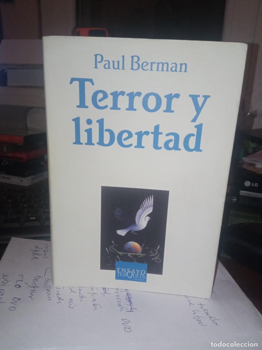 Libros de segunda mano: Paul Berman. Terror y libertad. Tusquets 2007 - Foto 1